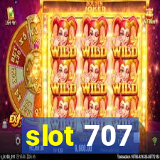 slot 707